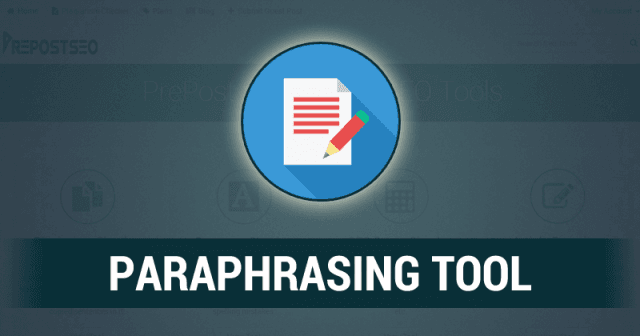 5 Ways the Best Paraphrasing Tools Can Help With Schoolwork